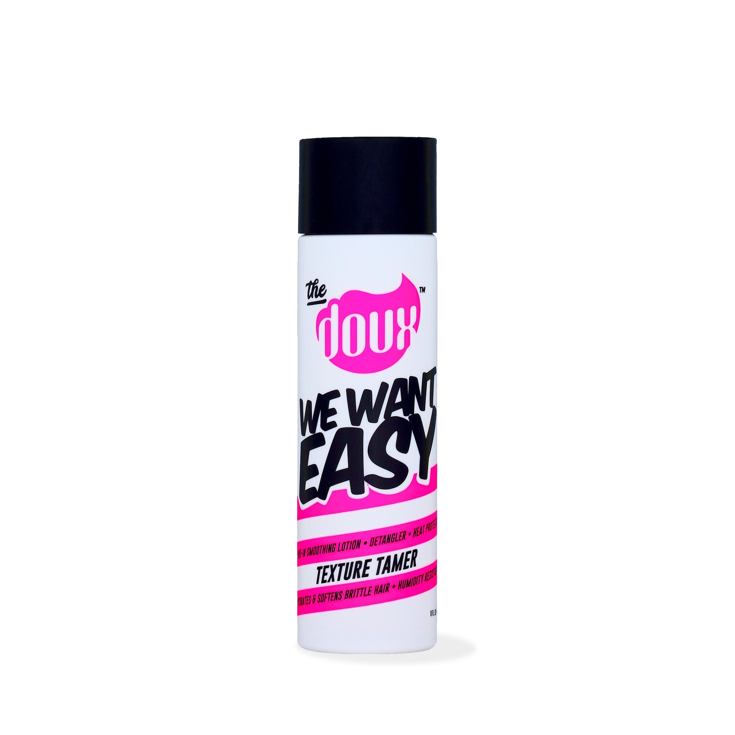 WE WANT EASY Texture Tamer™ Position 1